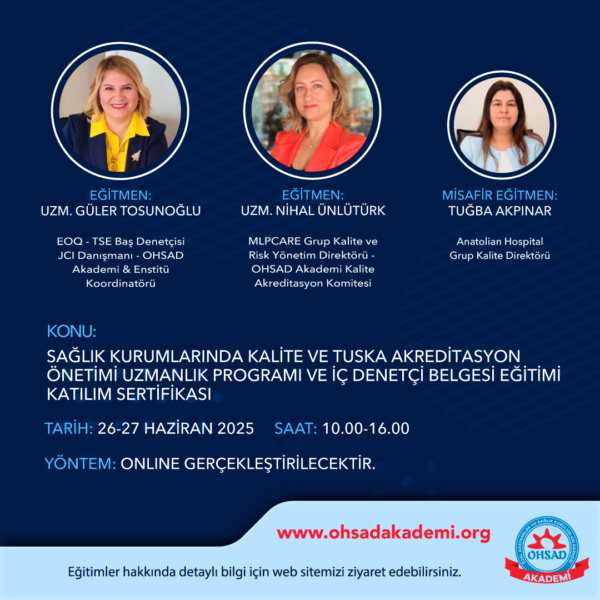 KALİTE VE TUSKA AKREDİTASYONLARI YÖNETİMİ UZMANLIK PROGRAMI VE İÇ DENETÇİ EĞİTİMİ