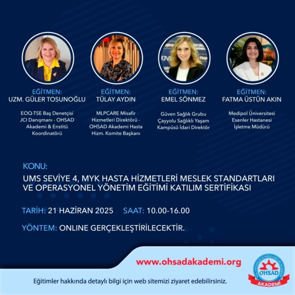 UMS SEVİYE 4,MYK HASTA HİZMETLERİ MESLEK STANDARTLARI VE OPERASYONEL YÖNETİM EĞİTİMİ