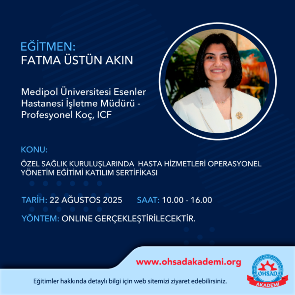 ÖZEL SAĞLIK KURULUŞLARINDA  HASTA HİZMETLERİ OPERASYONEL YÖNETİM EĞİTİMİ KATILIM SERTİFİKASI
