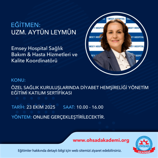 ÖZEL SAĞLIK KURULUŞLARINDA DİYABET HEMŞİRELİĞİ YÖNETİM EĞİTİMİ K. SERTİFİKASI